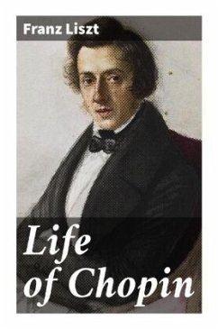 Life of Chopin - Liszt, Franz