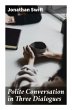 Polite Conversation in Three Dialogues - Bild 1