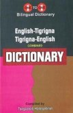 English-Tigrigna & Tigrigna-English One-to-One Dictionary (exam-suitable) - Tigrinya English-Tigrigna & Tigrigna-English One-to-One Dictionary (exam-suitable) - Tigrinya
