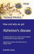 How and why we get Alzheimer's disease - Bild 1