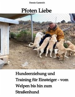 Pfoten Liebe - Gasterich, Dennis
