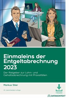 Einmaleins der Entgeltabrechnung 2023 - Stier, Markus