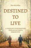 Destined to Live (eBook, ePUB)