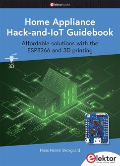 Home Appliance Hack-and-IoT Guidebook - Skovgaard, Hans Henrik