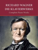 Complete Piano Works (eBook, PDF)