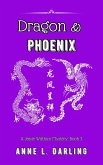 Dragon & Phoenix: A Jessie Witthun Mystery, Book 2 (Jessie Witthun Mysteries, #2) (eBook, ePUB)
