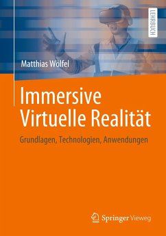 Immersive Virtuelle Realität - Wölfel, Matthias