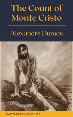The Count of Monte Cristo (eBook, ePUB) - Dumas, Alexandre; Everywhere, Masterpiece