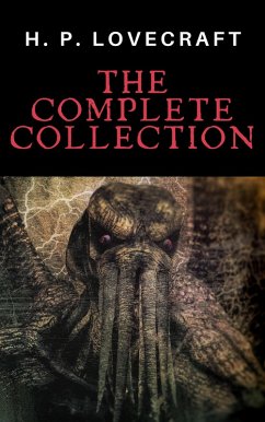 H. P. Lovecraft: The Complete Collection (eBook, ePUB) - Lovecraft, H. P.; Classic, Pocket