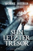 Sein letzter Tresor - Ein Kriminalroman