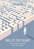 Was ist der Islam? (eBook, ePUB)
