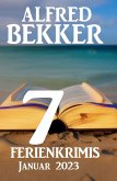 7 Ferienkrimis Januar 2023 (eBook, ePUB)