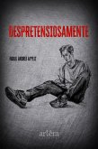 Despretensiosamente (eBook, ePUB)