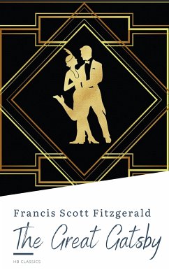 The Great Gatsby by F. Scott Fitzgerald (eBook, ePUB) - Fitzgerald, Francis Scott; Classics, HB