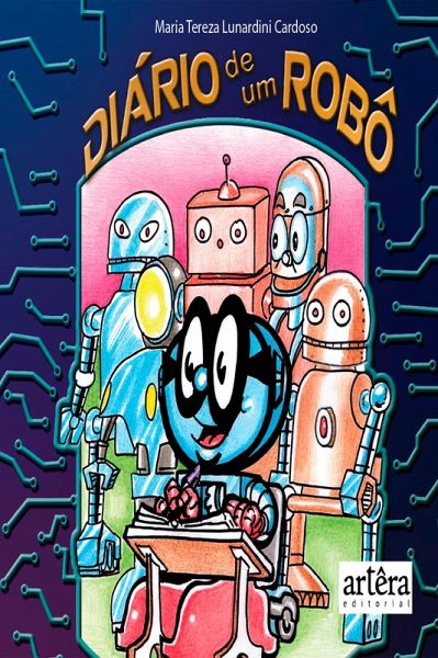 Diário de um Robô (eBook, ePUB) Diário de um Robô (eBook, ePUB)