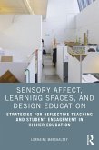 Sensory Affect, Learning Spaces, and Design Education (eBook, ePUB)