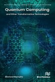 Quantum Computing and Other Transformative Technologies (eBook, PDF)