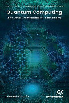 Quantum Computing and Other Transformative Technologies (eBook, PDF) - Banafa, Ahmed