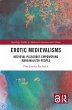 Erotic Medievalisms (eBook, ePUB) - Bild 1