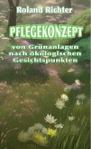 Pflegekonzept von Grünanlagen nach ökologischen Gesichtspunkten (eBook, ePUB)