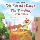Die reisende Raupe The traveling caterpillar (eBook, ePUB)