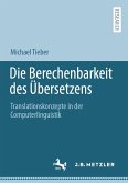 Die Berechenbarkeit des Übersetzens (eBook, PDF)