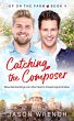 Catching the Composer (eBook, ePUB) - Bild 1