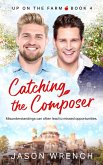 Catching the Composer (eBook, ePUB)