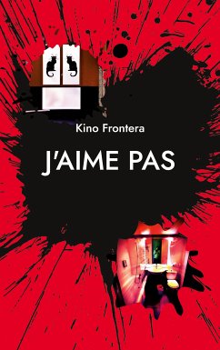 J'aime pas (eBook, ePUB) - Frontera, Kino