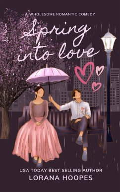 Spring into Love (The Fab Five, #3) (eBook, ePUB) - Hoopes, Lorana