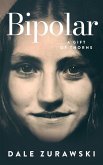 Bipolar, A Gift of Thorns (eBook, ePUB)