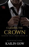 Claiming the Crown (Hidden Falls High Series, #3) (eBook, ePUB)