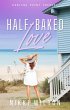Half-baked Love (Darling Point Series,... - Bild 1