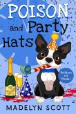 Poison and Party Hats: New Year's Eve