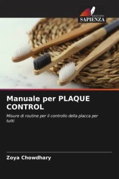 Manuale per PLAQUE CONTROL - Chowdhary, Zoya