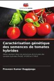 Caractérisation génétique des semences de tomates hybrides