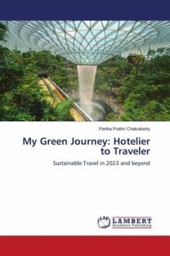 My Green Journey: Hotelier to Traveler