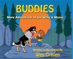 Buddies: More Adventures of Joe Willy and Musso - Craven, Wes