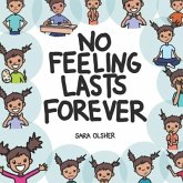 No Feeling Lasts Forever