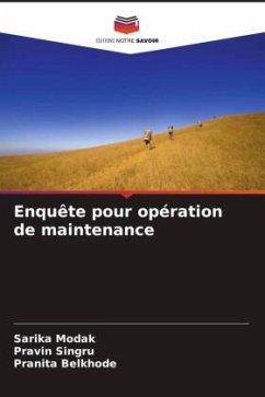 Enquête pour opération de maintenance - Modak, Sarika;Singru, Pravin;Belkhode, Pranita