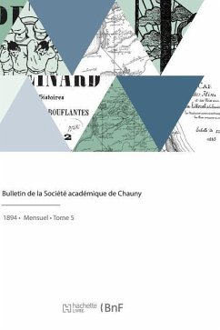 Bulletin de la Société académique de Chauny - Societe de Chauny