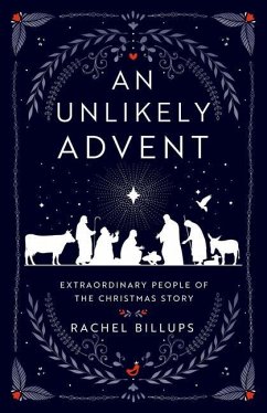 An Unlikely Advent - Billups, Rachel