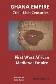 GHANA EMPIRE 7th - 12th Centuries