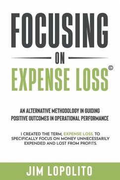 Focusing on Expense Loss - Lopolito, Jim