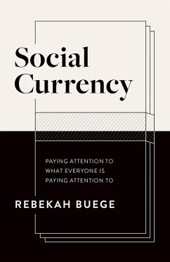 Social Currency - Buege, Rebekah