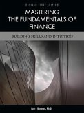 Mastering the Fundamentals of Finance: Building Skills and Intuition