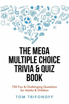 The Mega Multiple Choice Trivia & Quiz Book - Trifonoff, Tom