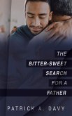 The Bitter-Sweet Search for a Father