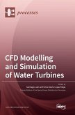 CFD Modelling and Simulation of Water Turbines