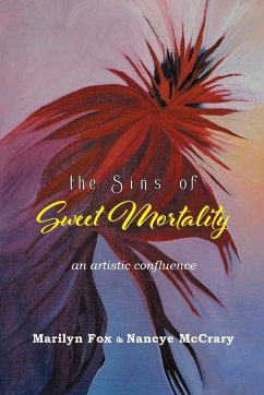 The Sins of Sweet Mortality - Fox, Marilyn; McCrary, Nancye